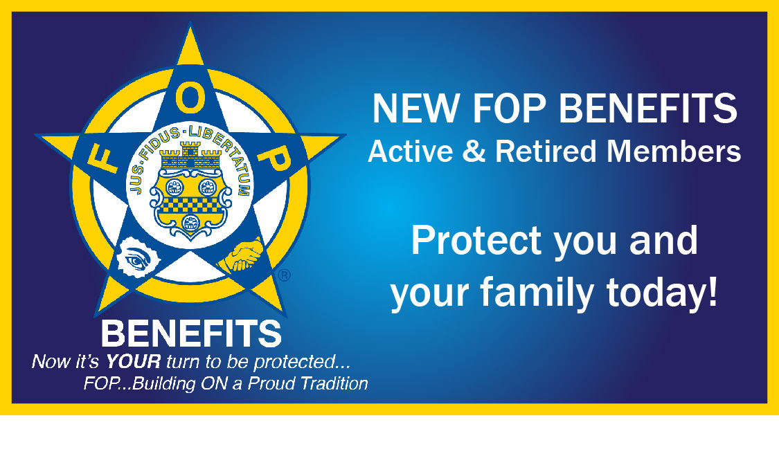 Visit www.fop-benefits.com/?utm_source=MA%20FOP%20State%20-Website&utm_medium=banner!